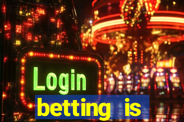 betting is currently unavailable esportes da sorte
